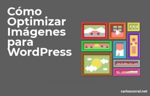 optimizar imagenes en wordpress
